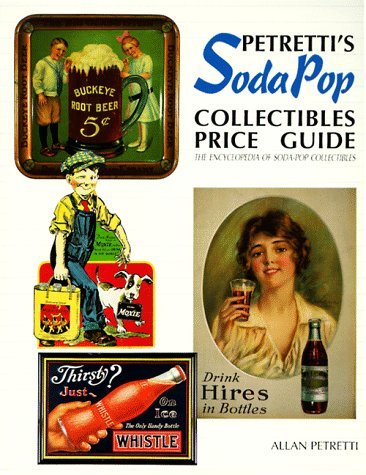 Allan Petretti 1996 Soda Pop Collectibles Price Guide.jpg